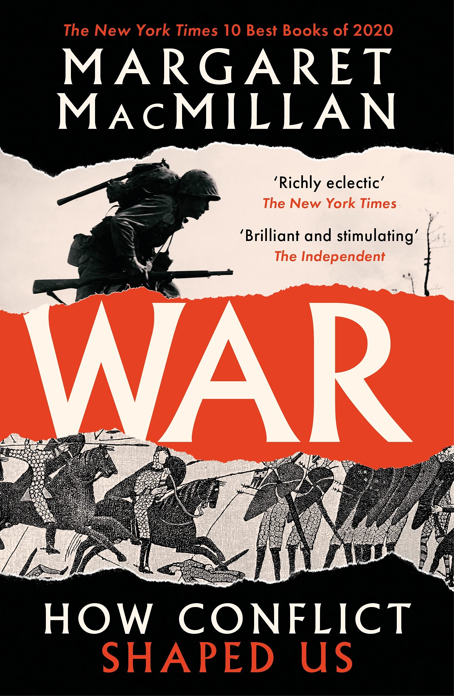 War: How it shaped us, by Margaret MacMillan