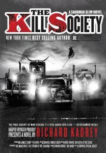 The Kill Society, by Richard Kadrey